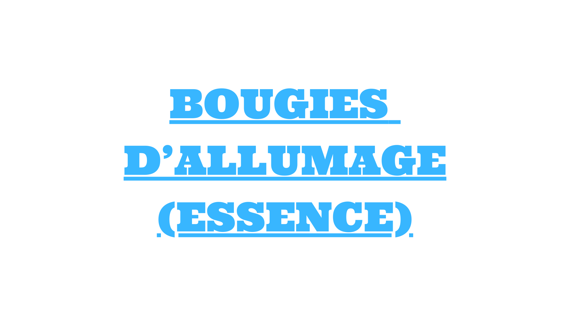 Bougies essence