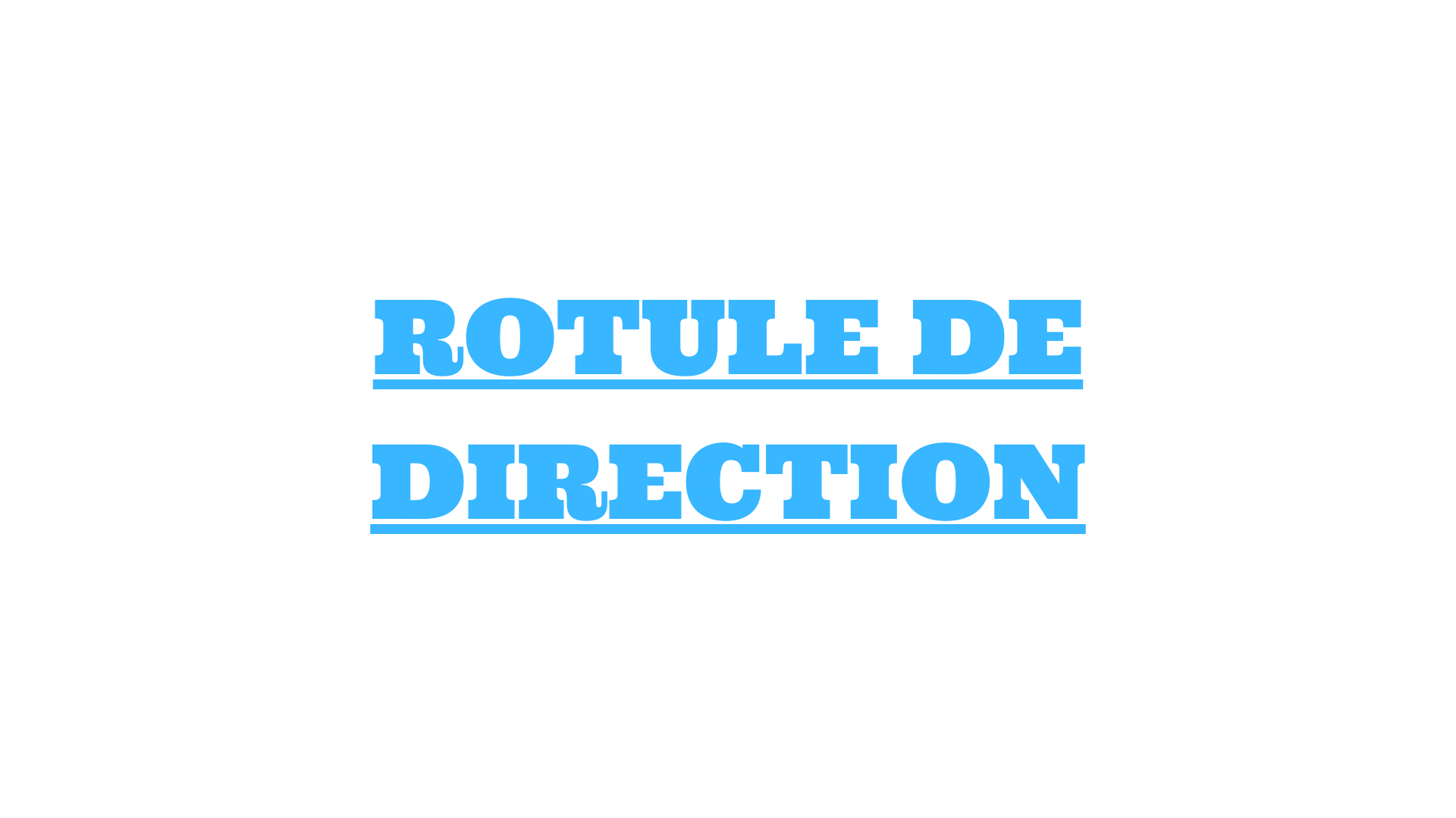 ROTULE DE DIRECTION